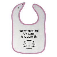 Cloth Bibs for Babies Don'T Drop Me My Aunt Is A Lawyer Baby Accessories Cotton - Cute Rascals