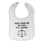 Cloth Bibs for Babies Don'T Drop Me My Aunt Is A Lawyer Baby Accessories Cotton - Cute Rascals