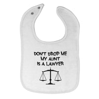 Cloth Bibs for Babies Don'T Drop Me My Aunt Is A Lawyer Baby Accessories Cotton - Cute Rascals
