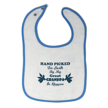 Cloth Bibs for Babies Hand Picked for Earth by My Great Grandpa in Heaven Cotton