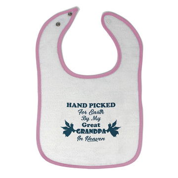 Cloth Bibs for Babies Hand Picked for Earth by My Great Grandpa in Heaven Cotton