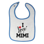 Cloth Bibs for Babies I Love Mimi Grandma Grandmother Baby Accessories Cotton - Cute Rascals