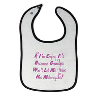 Baby Girl Bibs If I'M Crying It's Because Grandpa Drive His Motorcycle Cotton - Cute Rascals