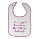 Baby Girl Bibs If I'M Crying It's Because Grandpa Drive His Motorcycle Cotton - Cute Rascals