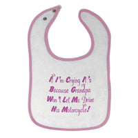 Baby Girl Bibs If I'M Crying It's Because Grandpa Drive His Motorcycle Cotton - Cute Rascals