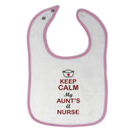 Cloth Bibs for Babies Keep Calm My Aunt Is A Nurse Baby Accessories Cotton - Cute Rascals