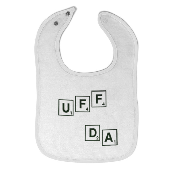 Cloth Bibs for Babies Scrabble Uff Da Funny Humor Baby Accessories Cotton - Cute Rascals