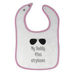 Cloth Bibs for Babies My Daddy Flies Airplanes Pilot Dad Father's Day Style C - Cute Rascals