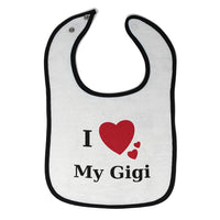 Cloth Bibs for Babies I Love My Gigi Heart Family & Friends Aunt Cotton - Cute Rascals