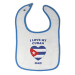Cloth Bibs for Babies I Love My Cuban Dad Countries Baby Accessories Cotton - Cute Rascals