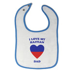 Cloth Bibs for Babies I Love My Haitian Dad Countries Baby Accessories Cotton - Cute Rascals