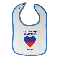 Cloth Bibs for Babies I Love My Haitian Dad Countries Baby Accessories Cotton - Cute Rascals