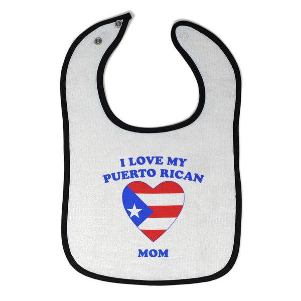 Cloth Bibs for Babies I Love My Puerto Rican Mom Countries Baby Accessories - Cute Rascals