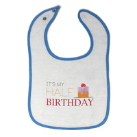 Cloth Bibs for Babies It's My Half Birthday 6 Month Old Baby Accessories Cotton - Cute Rascals