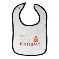 Cloth Bibs for Babies It's My Half Birthday 6 Month Old Baby Accessories Cotton - Cute Rascals