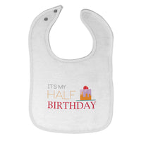 Cloth Bibs for Babies It's My Half Birthday 6 Month Old Baby Accessories Cotton - Cute Rascals