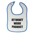 Cloth Bibs for Babies Attorney Work Product Style F Funny Humor Baby Accessories