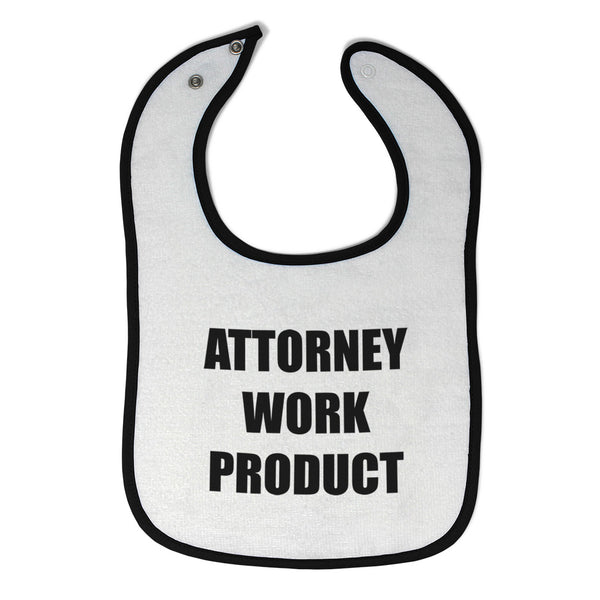 Cloth Bibs for Babies Attorney Work Product Style F Funny Humor Baby Accessories - Cute Rascals