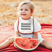 Cloth Bibs for Babies Mangia Mangia Mangia Eat Funny Humor Baby Accessories - Cute Rascals