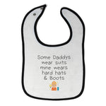 Cloth Bibs for Babies Some Wear Suits Mine Hard Hats Boots Funny Humor Cotton - Cute Rascals