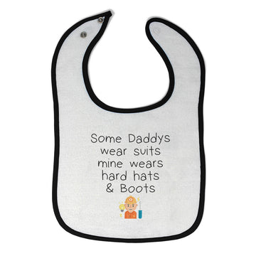Cloth Bibs for Babies Some Wear Suits Mine Hard Hats Boots Funny Humor Cotton