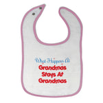 Cloth Bibs for Babies What Happens at Grandma's Stays Grandmother Grandma Cotton - Cute Rascals