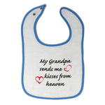Cloth Bibs for Babies My Grandpa Sends Me Kisses from Heaven Grandpa Grandfather - Cute Rascals