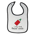 Cloth Bibs for Babies I Only Drink Italian White Funny Humor Baby Accessories - Cute Rascals