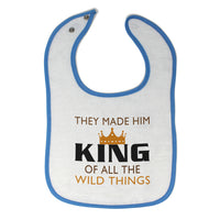 Baby Boy Bibs They Made Him King of All Wild Things Christian Burp Cloths Cotton - Cute Rascals