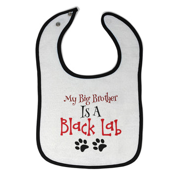 Cloth Bibs for Babies My Big Brother Is A Black Lab Dog Paws Dog Lover Pet
