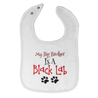 Cloth Bibs for Babies My Big Brother Is A Black Lab Dog Paws Dog Lover Pet - Cute Rascals