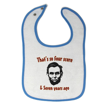 Cloth Bibs for Babies Abraham Lincoln So 80 7 Years White Baby Accessories