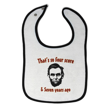 Cloth Bibs for Babies Abraham Lincoln So 80 7 Years White Baby Accessories