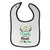 Cloth Bibs for Babies I'M Proof That My Daddy Does Not Hunt All The Time Cotton - Cute Rascals