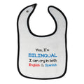 Cloth Bibs for Babies Yes I'M Bilingual Can Cry in Both English & Spanish Baby