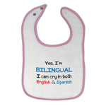 Cloth Bibs for Babies Yes I'M Bilingual Can Cry in Both English & Spanish Baby - Cute Rascals