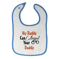 Cloth Bibs for Babies My Daddy Can Arrest Your Daddy Policeman Cop Cotton