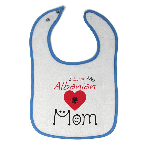 Cloth Bibs for Babies I Love My Albanian Mom Baby Accessories Burp Cloths Cotton - Cute Rascals
