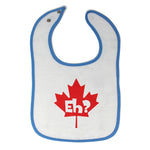 Cloth Bibs for Babies Eh Canada Canadian Humor Funny Baby Accessories Cotton - Cute Rascals