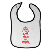 Cloth Bibs for Babies I Can'T Keep Calm I'M Italian Italy Baby Accessories - Cute Rascals