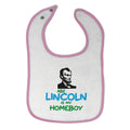 Cloth Bibs for Babies Abe Lincoln Is My Homeboy Baby Accessories Cotton