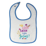 Cloth Bibs for Babies Silly Rabbit Easter Is for Jesus Baby Accessories Cotton - Cute Rascals