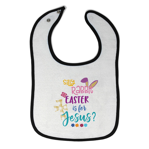 Cloth Bibs for Babies Silly Rabbit Easter Is for Jesus Baby Accessories Cotton - Cute Rascals