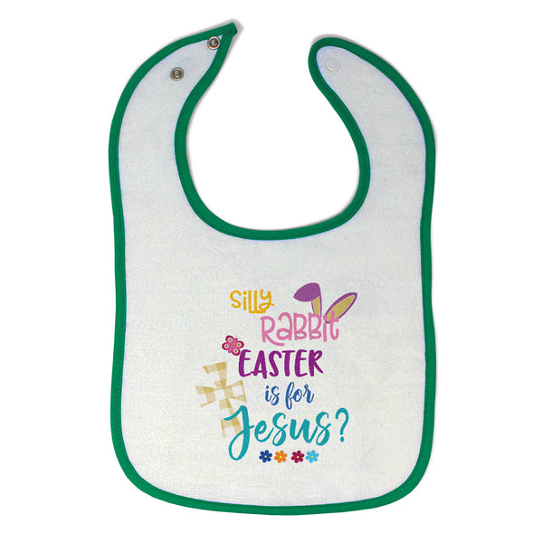 Cloth Bibs for Babies Silly Rabbit Easter Is for Jesus Baby Accessories Cotton - Cute Rascals