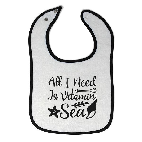 Cloth Bibs for Babies All I Need Is Vitamin Sea Baby Accessories Cotton - Cute Rascals