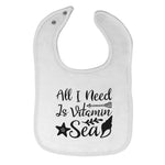 Cloth Bibs for Babies All I Need Is Vitamin Sea Baby Accessories Cotton - Cute Rascals