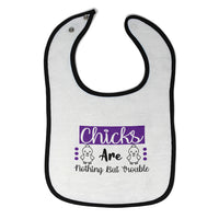 Cloth Bibs for Babies Chicks Are Nothing but Trouble Baby Accessories Cotton - Cute Rascals