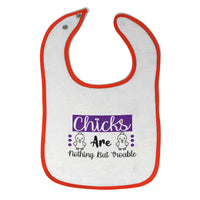 Cloth Bibs for Babies Chicks Are Nothing but Trouble Baby Accessories Cotton - Cute Rascals