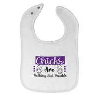 Cloth Bibs for Babies Chicks Are Nothing but Trouble Baby Accessories Cotton - Cute Rascals