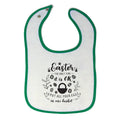 Cloth Bibs for Babies Easter Time to Put All Your Eggs in 1 Basket Cotton